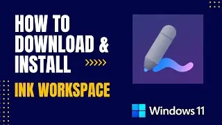 How to Download and Install Ink Workspace For Windows