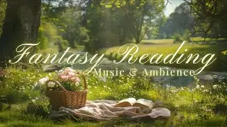 You found a perfect place to hide and read a fantasy book | Fantasy Music and Peaceful Ambience