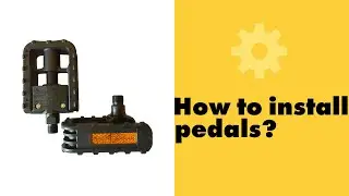 Electric Bicycle Repair Guide | How to install pedals?