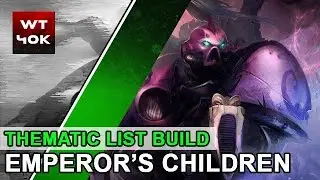 Thematic List Build: Emperor's Children