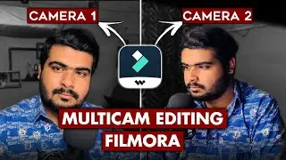 FILMORA 12 | RECORDING & EDITING OF MULTICAM VIDEOS USING FILMORA 12 TUTORIAL [HINDI]