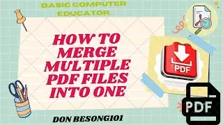 HOW TO MERGER MULTIPLE PDF FILES INTO ONE PDF IN 2 MINUTS.