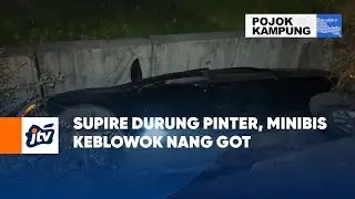 Supire Durung Pinter, Minibis Keblowok Nang Got | POJOK KAMPUNG JTV