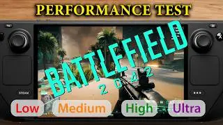 Battlefield 2042 | Steam Deck (OLED) Performance Test | Low vs Medium vs High vs Ultra