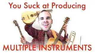 Using Multiple MIDI Instruments | You Suck at Producing #52