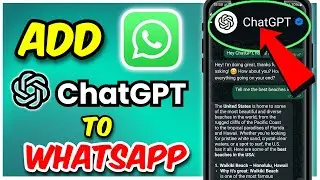 How to Get ChatGPT on WhatsApp Now! Quick Guide