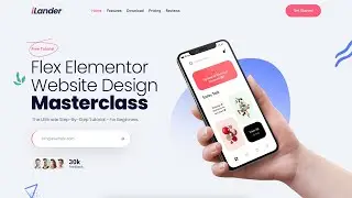 Responsive Landing Page Design in 2023 Using Elementor Flexbox (WordPress & Elementor For Beginners)