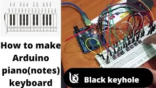 How to make Arduino piano keyboard|Piano notes|Arduino