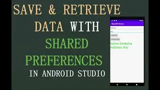 Save/Retrieve Data With Shared Preferences | Android Tutorial - Quick & Easy + 2020