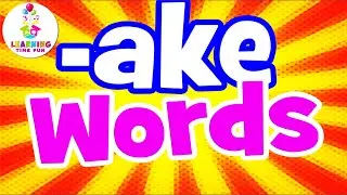 -AKE Words for Kids | Read -AKE Words for Children (Word Family Series)