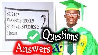 WASSCE 2015 SOCIAL STUDIES PAPER 2 PAST QUESTIONS AND ANSWERS
