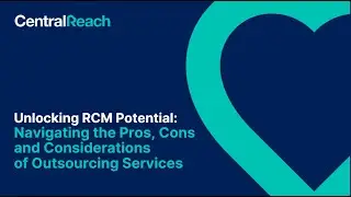 Unlocking RCM Potential: Navigating the Pros, Cons & Considerations of Outsourcing Services