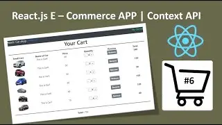 How to Build ReactJS | Shopping Cart APP using Context API from Scratch (#6)