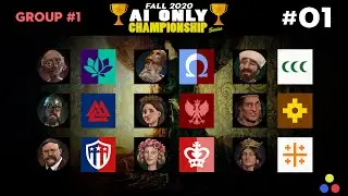 AI ONLY Championship Series - Fall 2020  | Civilization 6 | Group 1 - Episode #1 [Once Again]