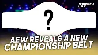 AEW Revealed Brand New Championship Belt