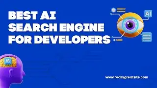 Best AI Search Engine for Developers [Updated List of 2024]