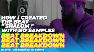 How I Created The Beat “Shalom” #maschine  #beatmaking @NativeInstruments