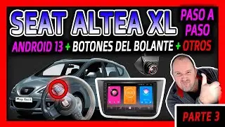 PARTE 3 de 4 - PANTALLA ANDROID en Coche ⭐ CONFIGURACIÓN DE MANDOS DEL VOLANTE  en Seat Altea XL