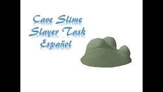 Cave Slime - Slayer Task OSRS Español