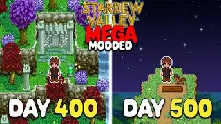 500 Days of MEGA MODDED Stardew Valley THE FINALE