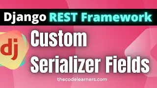 How to Create Custom Serializer Fields in Django REST Framework #django #python #djangorestframework