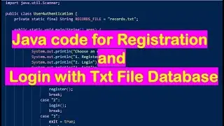 Java code implementation for the registration and login functionality with txt file as our database