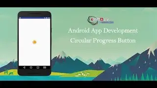 Android Development Tutorial  - Loading Button