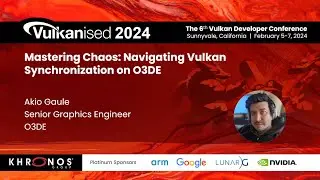 Vulkanised 2024: Mastering Chaos: Navigating Vulkan Synchronization on O3DE - Akio Gaule