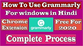 how to use Grammarly | how to use Grammarly on chrome | grammar checker | chrome extension | 2020