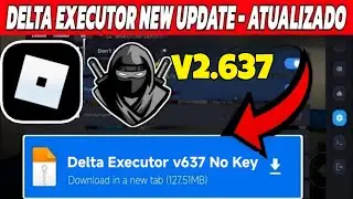 Roblox Delta Executor New Update v637 ☑️ Delta Atualizado | Fluxus Executor & Arceus X Neo Download