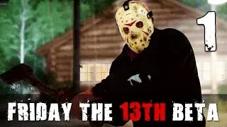 [1] Let's Play Friday The 13th: The Game Beta w/ GaLm and friends