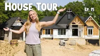 House Tour (Mid-Build) | Building a House Ep. 15