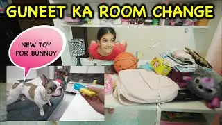 Guneet ke Room ki Setting Change 😱 New Toy for Bunny | Harpreet SDC