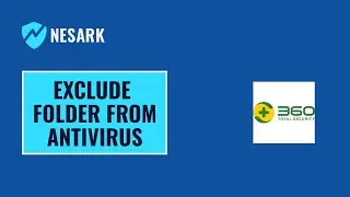 How To Exclude Files or Folder From being scanned in 360 TOTAL SECURITY | Nesark