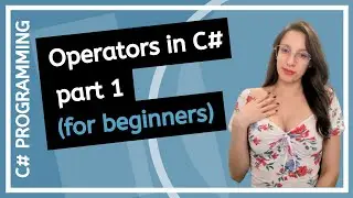 C# Operators: Tips, Tricks & Errors (Arithmetic, Assignment, Increment, Decrement, etc.) part 1