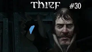 Thief (2014) | Побег из поместья Барона.