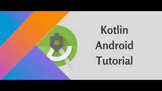 Android Course Lesson 1 Introduction to Kotlin Programming Language Kotlin tutorials for Beginners