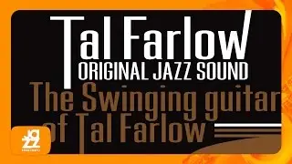 Tal Farlow - They Can't Take That Away From Me