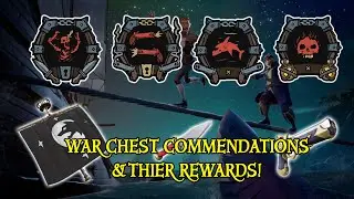 ALL NEW WAR CHEST COMMENDATIONS & REWARDS! - Sea Of Thieves