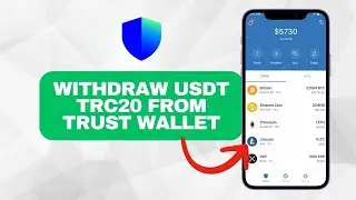 How to Withdraw USDT TRC20 from Trust Wallet (Full Guide)