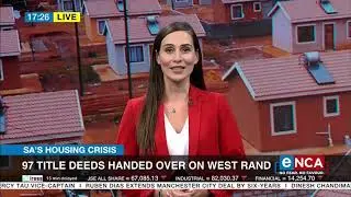 SAs Housing Crisis | Title deeds handed over in West Rand