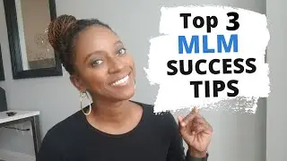 How To Be Successful In Your MLM 2023 | MLM Success Training | Network Marketing Tips