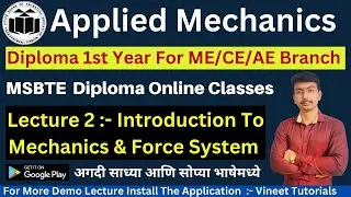 Applied Mechanics Lecture 2 | Applied Mechanics by Vineet Sir | Msbte Diploma Mechanics #msbte #AME