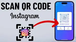 How to Scan QR Code in the Instagram App