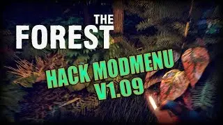 Hack | ModMenu The Forest 1.09 [Multiplayer] (2023)