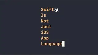 Swift is NOT (just) an iOS App language