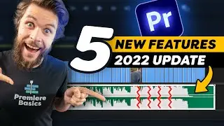 Top 5 NEW FEATURES in Adobe Premiere Pro 2022