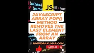 JavaScript Array pop method removes the last element #javascript #array #method #pop #shorts