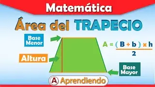 🔹📐ÁREA DEL TRAPECIO en 5 minutos | SÚPER FÁCIL | Aprendiendo