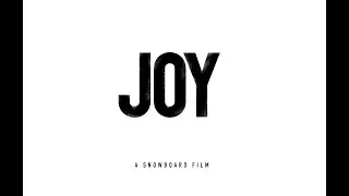 JOY A Snowboard Movie